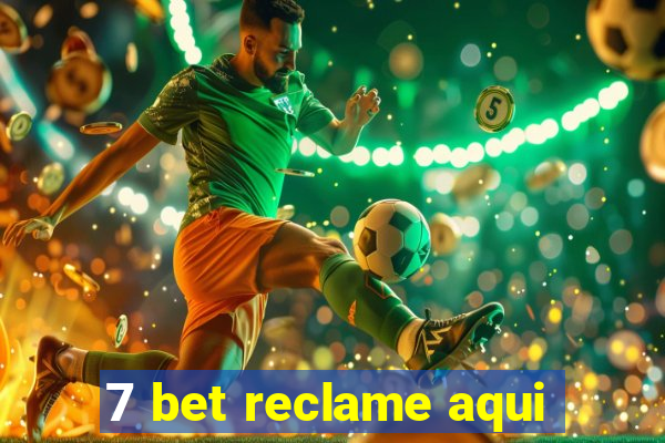 7 bet reclame aqui